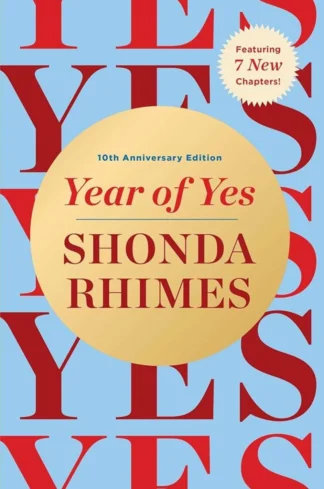 Year of Yes: 10th Anniversary Edition